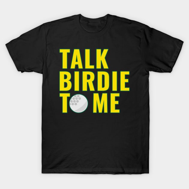 Talk Birdie To Me T-Shirt by Kishu